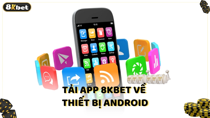 Tải app 8kbet về thiết bị Android